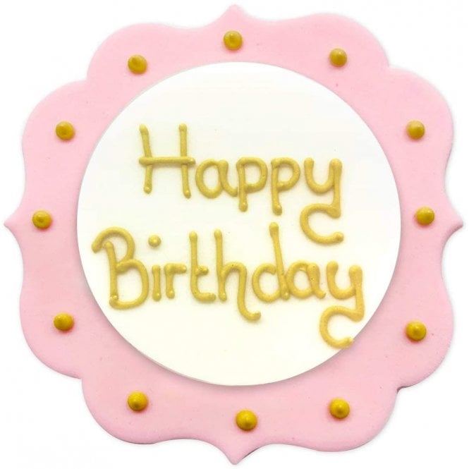 Anniversary House Pink Chic Happy Birthday Sugarcraft Plaque